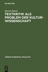 Textkritik als Problem der Kulturwissenschaft