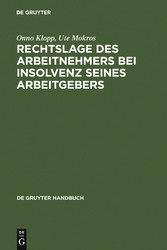 Rechtslage des Arbeitnehmers bei Insolvenz seines Arbeitgebers