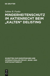 Minderheitenschutz im Aktienrecht beim 'kalten' Delisting