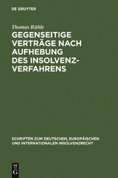 Gegenseitige Verträge nach Aufhebung des Insolvenzverfahrens