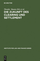 Die Zukunft des Clearing und Settlement