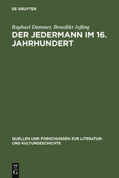 Der Jedermann  im 16. Jahrhundert