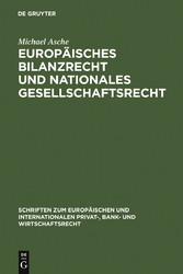 Europäisches Bilanzrecht und nationales Gesellschaftsrecht