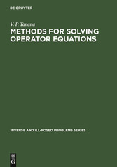 Methods for Solving Operator Equations