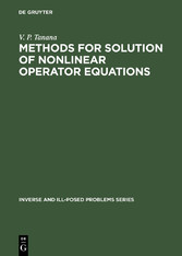 Methods for Solution of Nonlinear Operator Equations