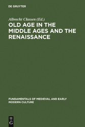 Old Age in the Middle Ages and the Renaissance