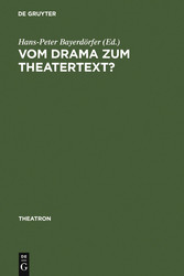 Vom Drama zum Theatertext?