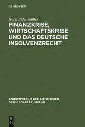 Finanzkrise, Wirtschaftskrise und das deutsche Insolvenzrecht