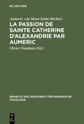 La Passion de Sainte Catherine d'Alexandrie par Aumeric