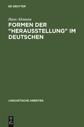 Formen der 'Herausstellung' im Deutschen