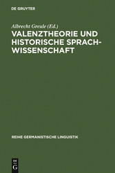 Valenztheorie und historische Sprachwissenschaft