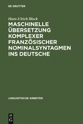 Maschinelle Übersetzung komplexer französischer Nominalsyntagmen ins Deutsche