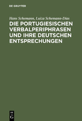 Die portugiesischen Verbalperiphrasen und ihre deutschen Entsprechungen