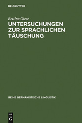 Untersuchungen zur sprachlichen Täuschung