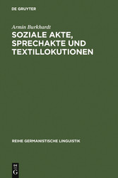 Soziale Akte, Sprechakte und Textillokutionen