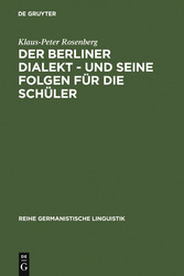 Der Berliner Dialekt - und seine Folgen für die Schüler