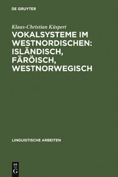 Vokalsysteme im Westnordischen: Isländisch, Färöisch, Westnorwegisch