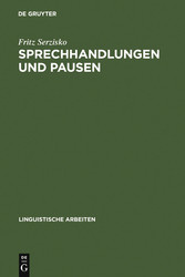 Sprechhandlungen und Pausen