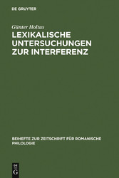 Lexikalische Untersuchungen zur Interferenz