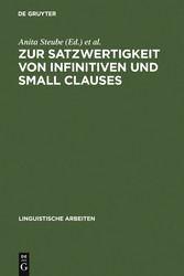 Zur Satzwertigkeit von Infinitiven und Small Clauses