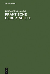 Praktische Geburtshilfe