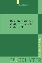 Das internationale Zivilprozessrecht in der ZPO