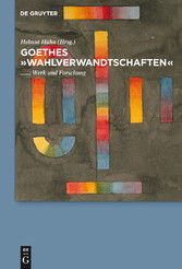 Goethes 'Wahlverwandtschaften'