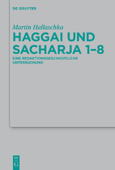 Haggai und Sacharja 1-8