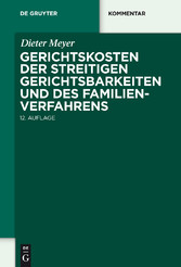 Gerichtskosten der streitigen Gerichtsbarkeiten und des Familienverfahrens