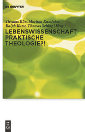 Lebenswissenschaft Praktische Theologie?!