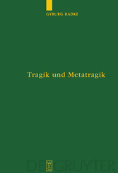 Tragik und Metatragik