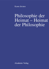 Philosophie der Heimat - Heimat der Philosophie