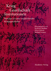 Krieg - Gesellschaft - Institutionen