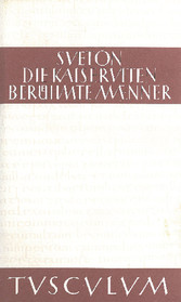 Die Kaiserviten. Berühmte Männer / De vita Caesarum. De viris illustribus