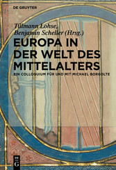 Europa in der Welt des Mittelalters