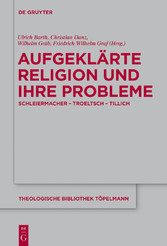 Aufgeklärte Religion und ihre Probleme