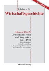 Deutschlands Krise und Konjunktur 1924-1934