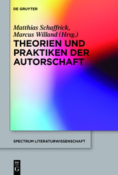 Theorien und Praktiken der Autorschaft