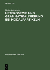 Heterosemie und Grammatikalisierung bei Modalpartikeln