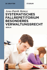 Systematisches Fallrepetitorium Besonderes Verwaltungsrecht