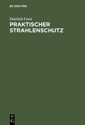 Praktischer Strahlenschutz