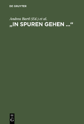 'In Spuren gehen ...'