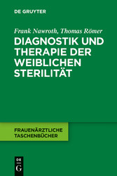 Diagnostik und Therapie der weiblichen Sterilität