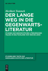 Der lange Weg in die Gegenwartsliteratur