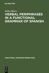 Verbal Periphrases in a Functional Grammar of Spanish