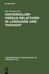 Universalism versus Relativism in Language and Thought