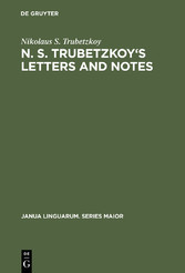 N. S. Trubetzkoy's Letters and Notes