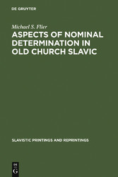 Aspects of Nominal Determination in Old Church Slavic