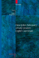 Descriptive Adequacy of Early Modern English Grammars