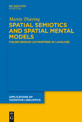 Spatial Semiotics and Spatial Mental Models